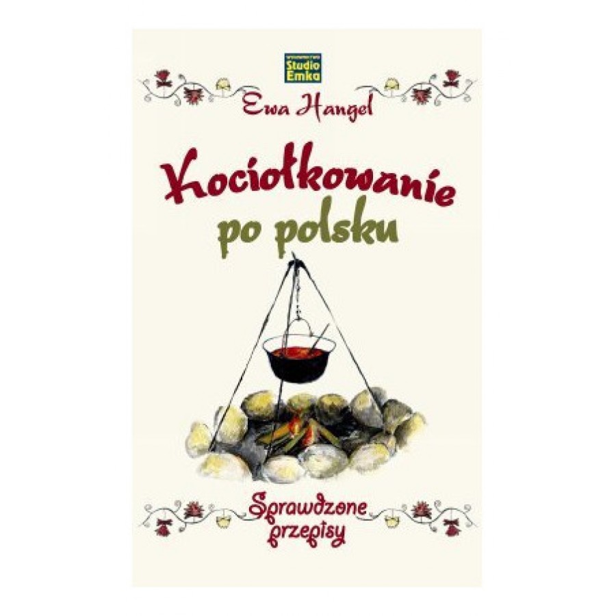 Kociołkowanie po polsku - sprawdzone przepisy, książka z autografem, Ewa Hangel